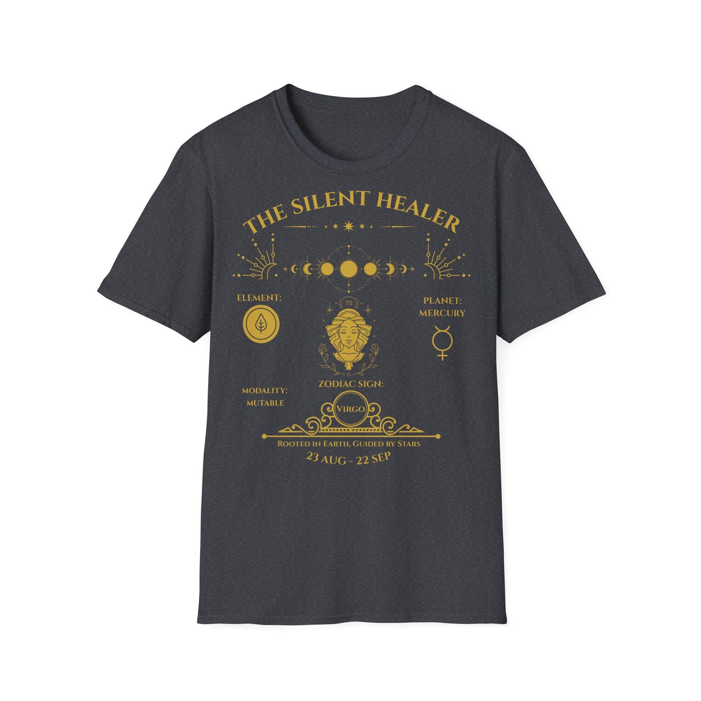 The Silent Healer (Virgo)T-Shirt