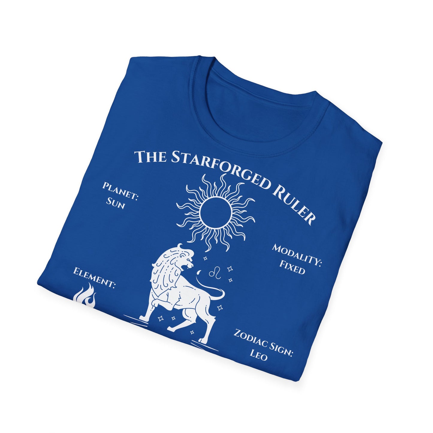 The StarForged Ruler (Leo)T-Shirt