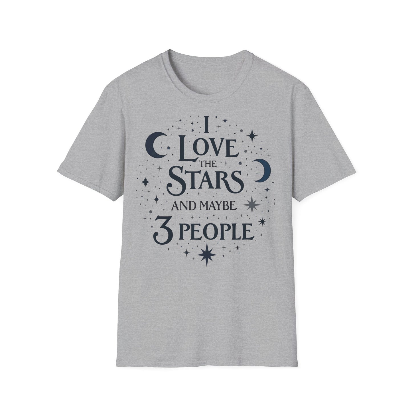I love the stars and Maybe 3 people T-shirt