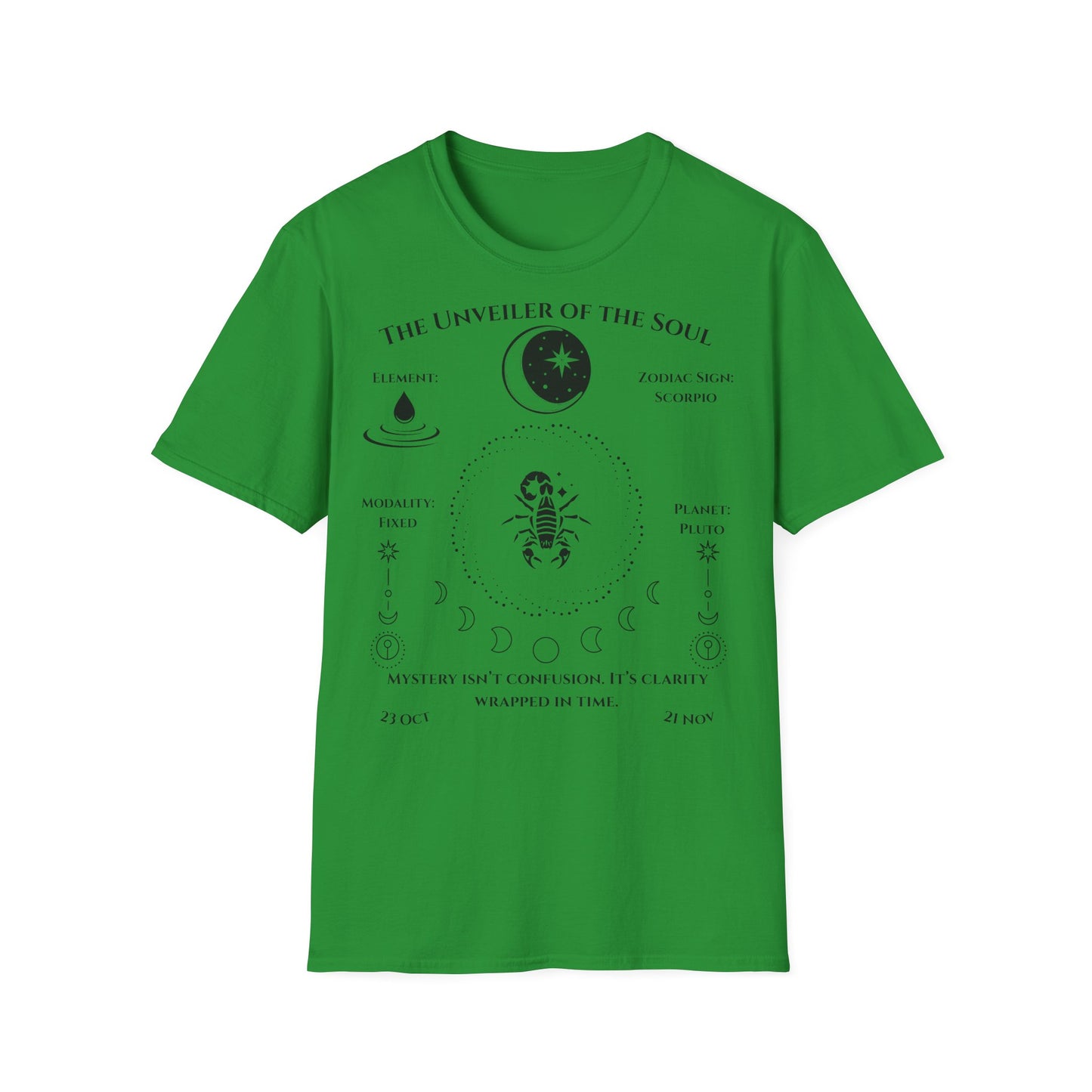 The Unveiler of the Soul(Scorpio)T-Shirt
