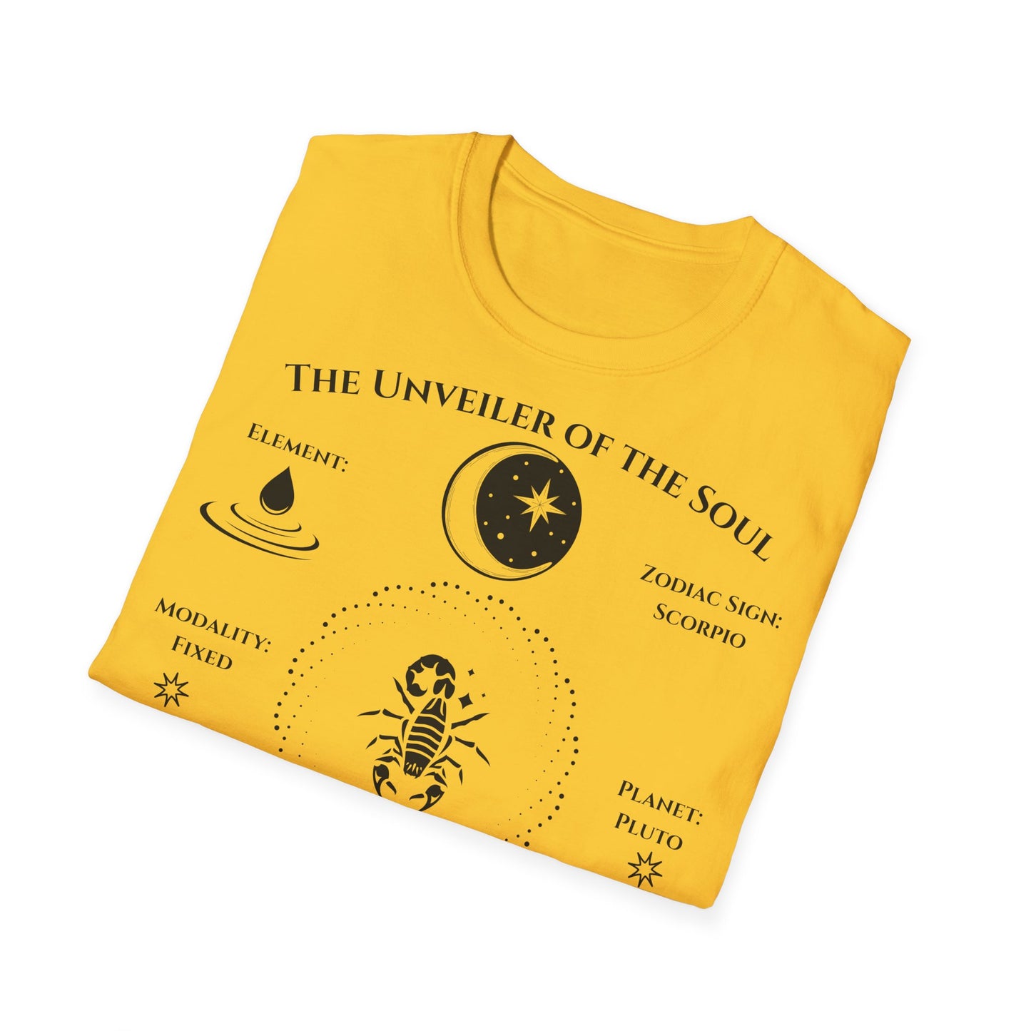The Unveiler of the Soul(Scorpio)T-Shirt