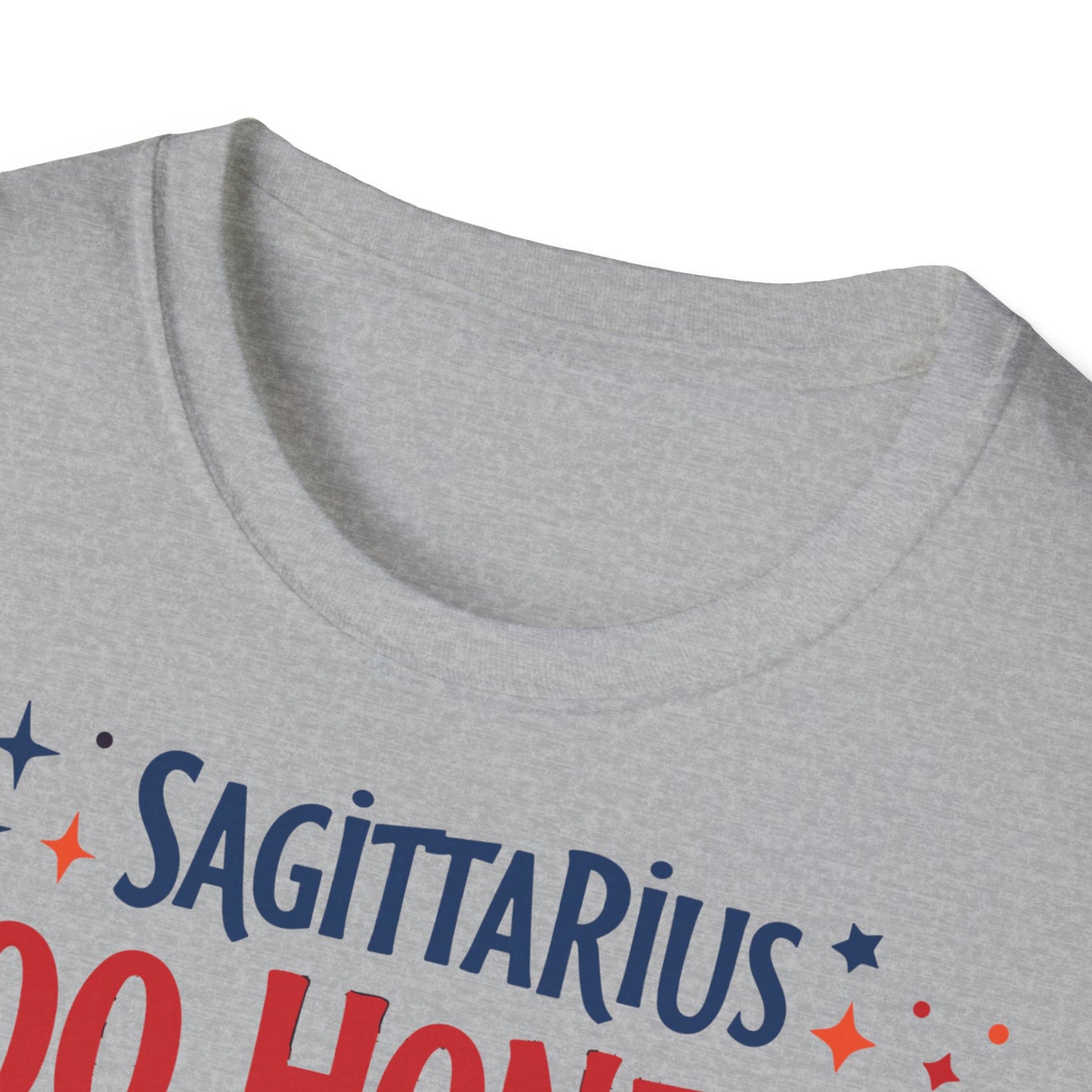 Sagittarius too Honest T-shirt