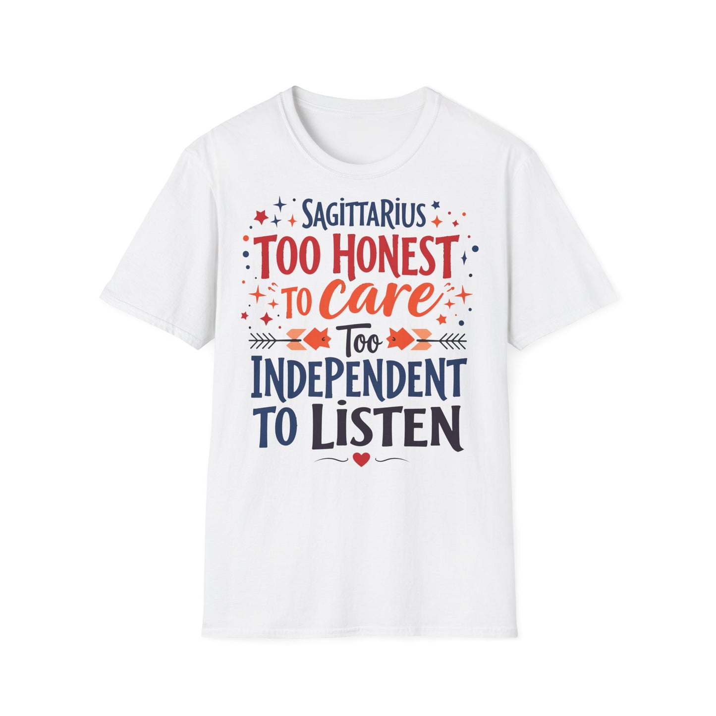 Sagittarius too Honest T-shirt