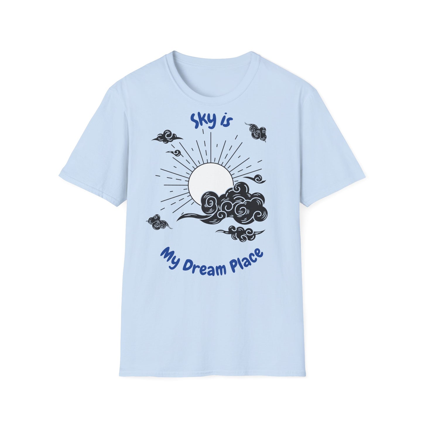 Sky is My Dream Place T-shirt