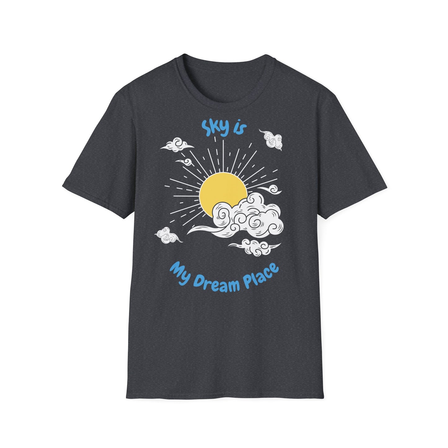 Sky is My Dream Place T-shirt