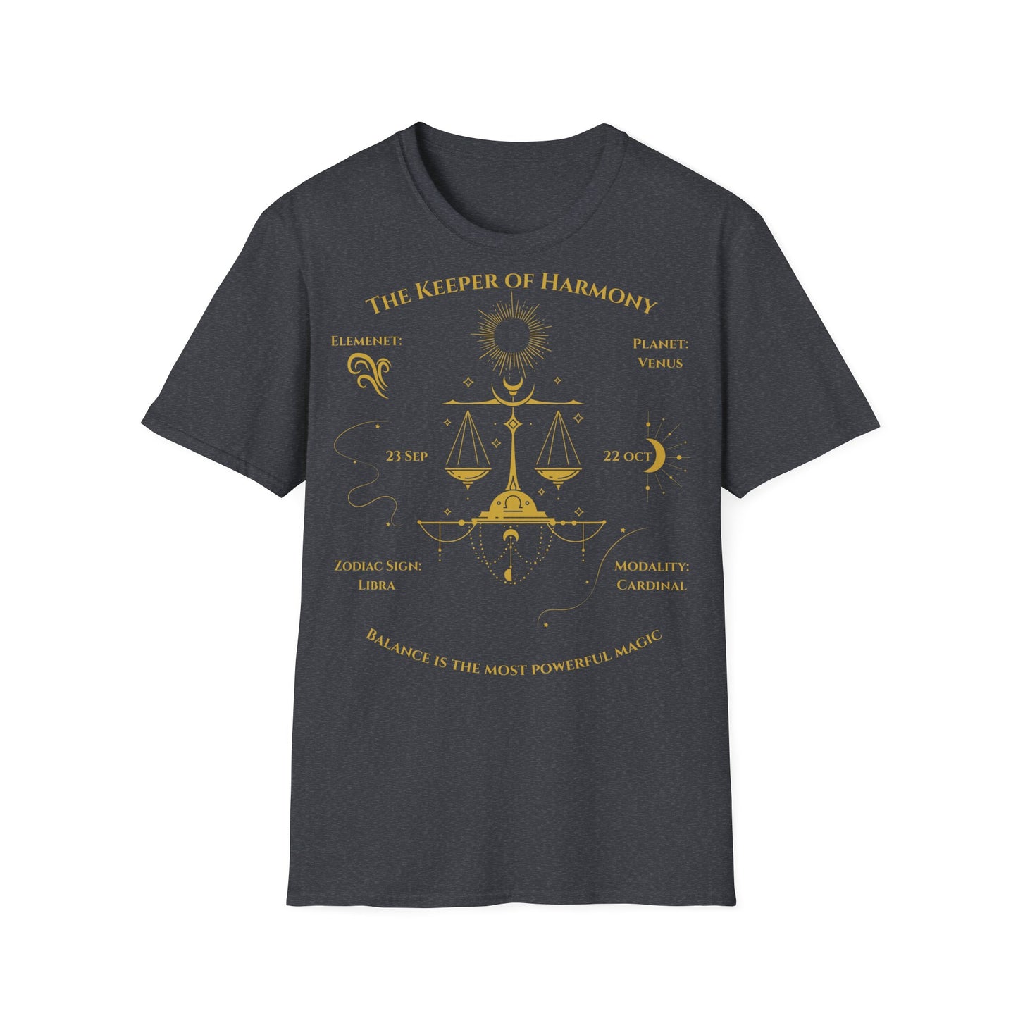 The Keeper Of Harmony(Libra) T-Shirt
