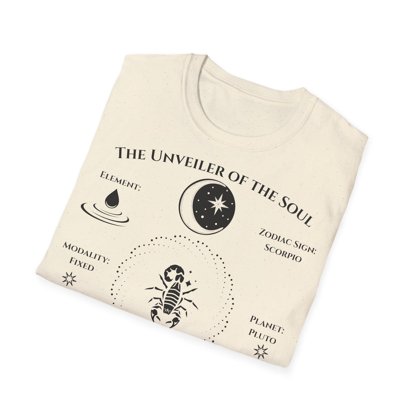 The Unveiler of the Soul(Scorpio)T-Shirt