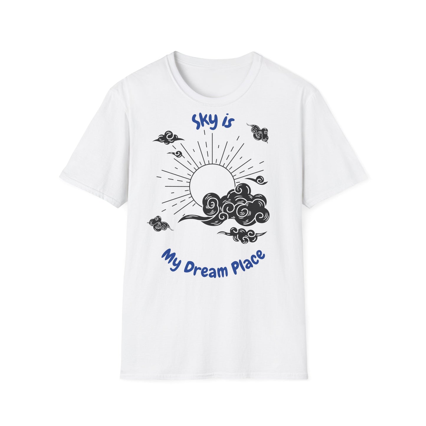 Sky is My Dream Place T-shirt