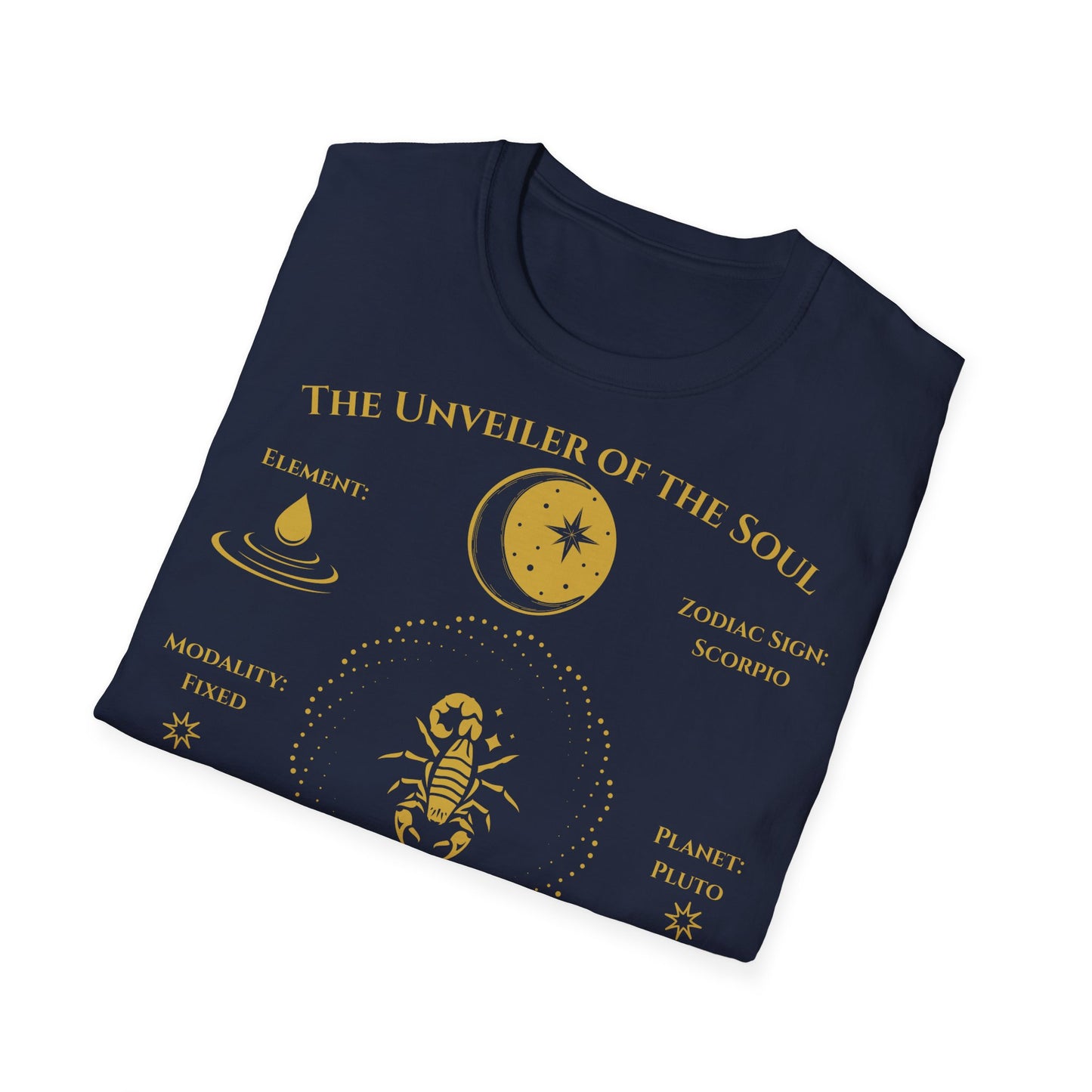 The Unveiler of the Soul(Scorpio)T-Shirt