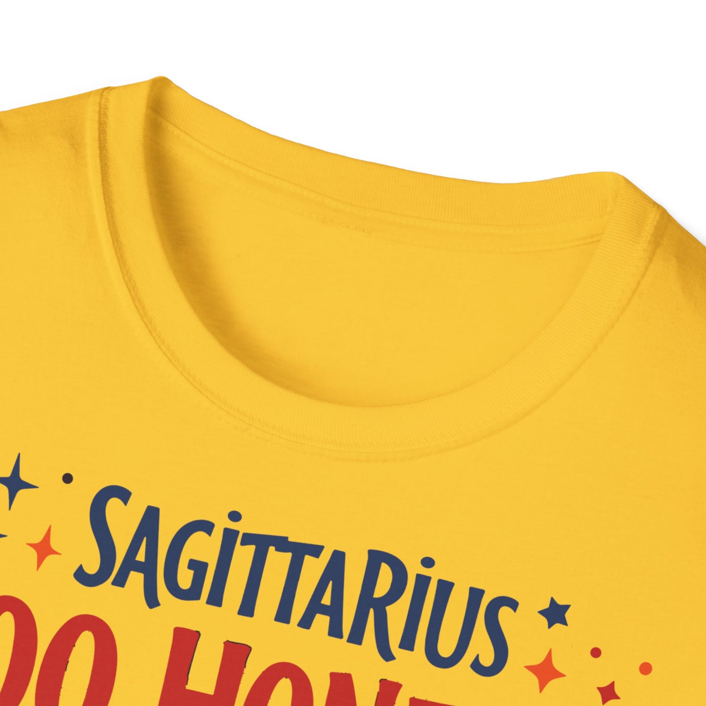 Sagittarius too Honest T-shirt
