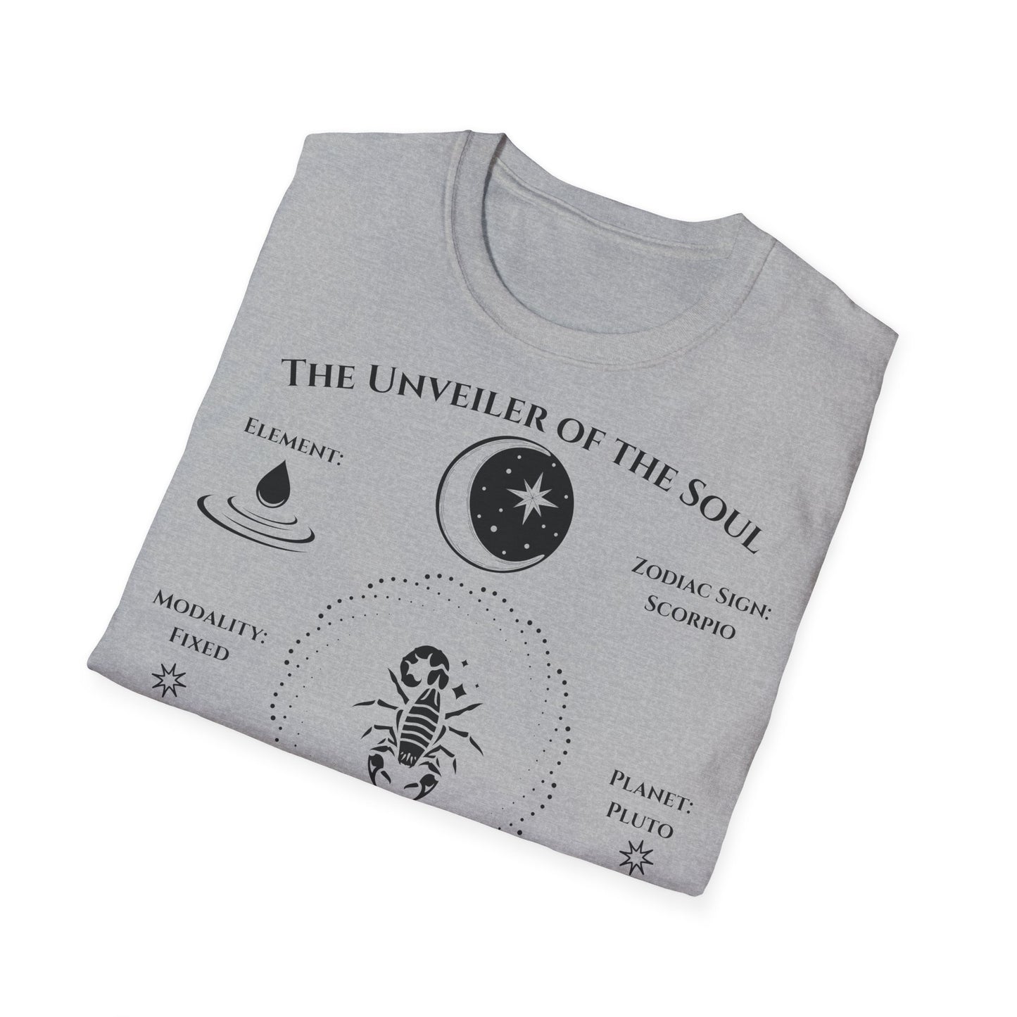 The Unveiler of the Soul(Scorpio)T-Shirt
