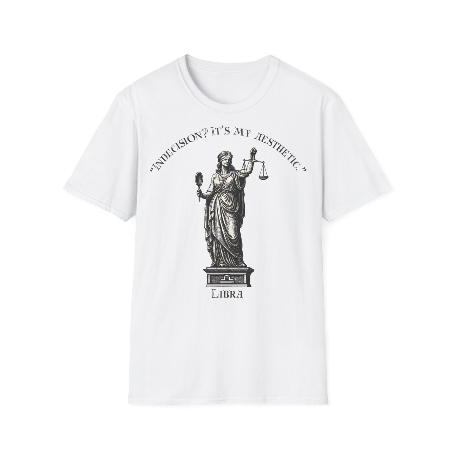 Indecision? - Libra T-Shirt