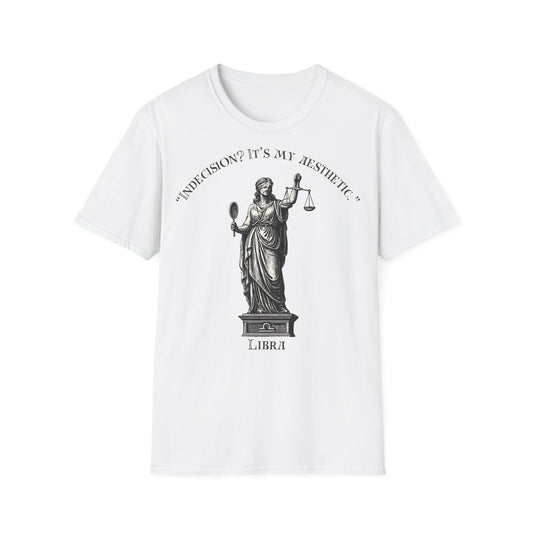 Indecision? - Libra T-Shirt