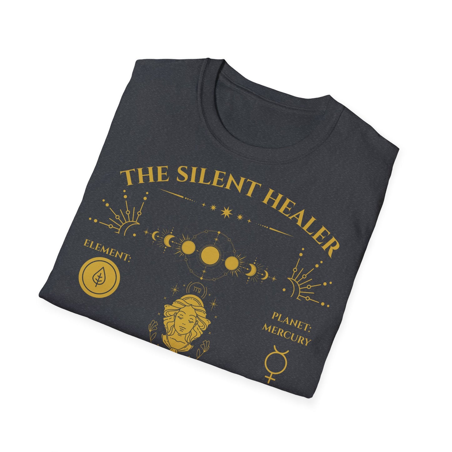 The Silent Healer (Virgo)T-Shirt