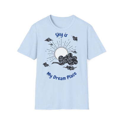 Sky is My Dream Place T-shirt