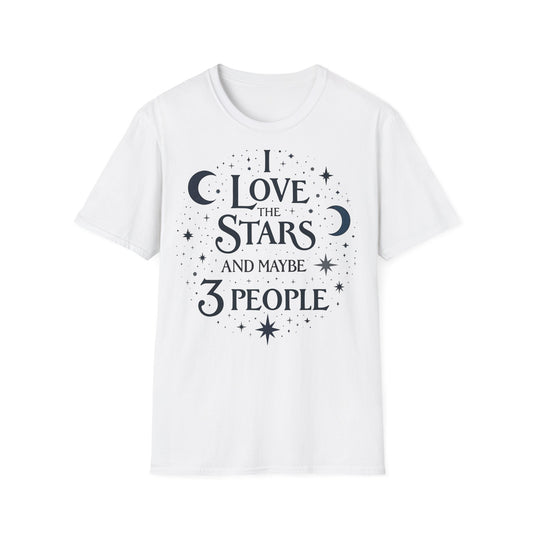 I love the stars and Maybe 3 people T-shirt
