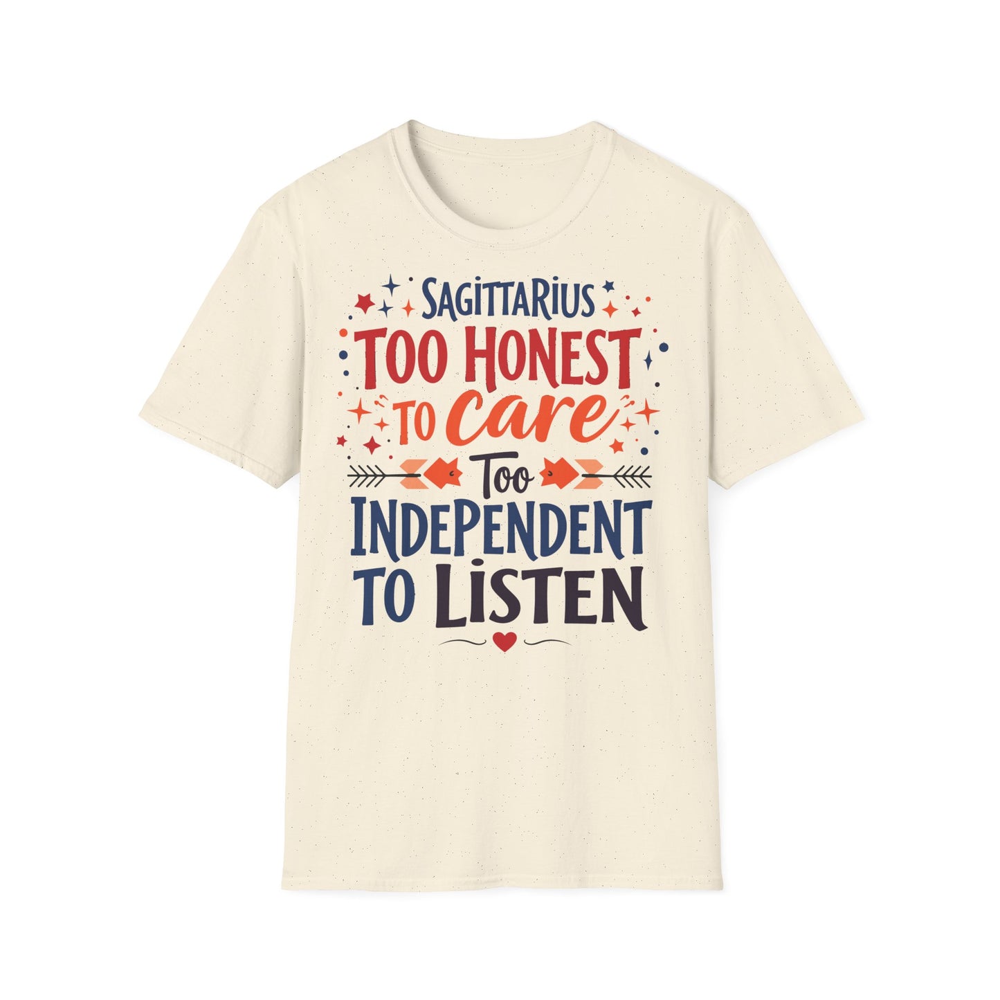 Sagittarius too Honest T-shirt