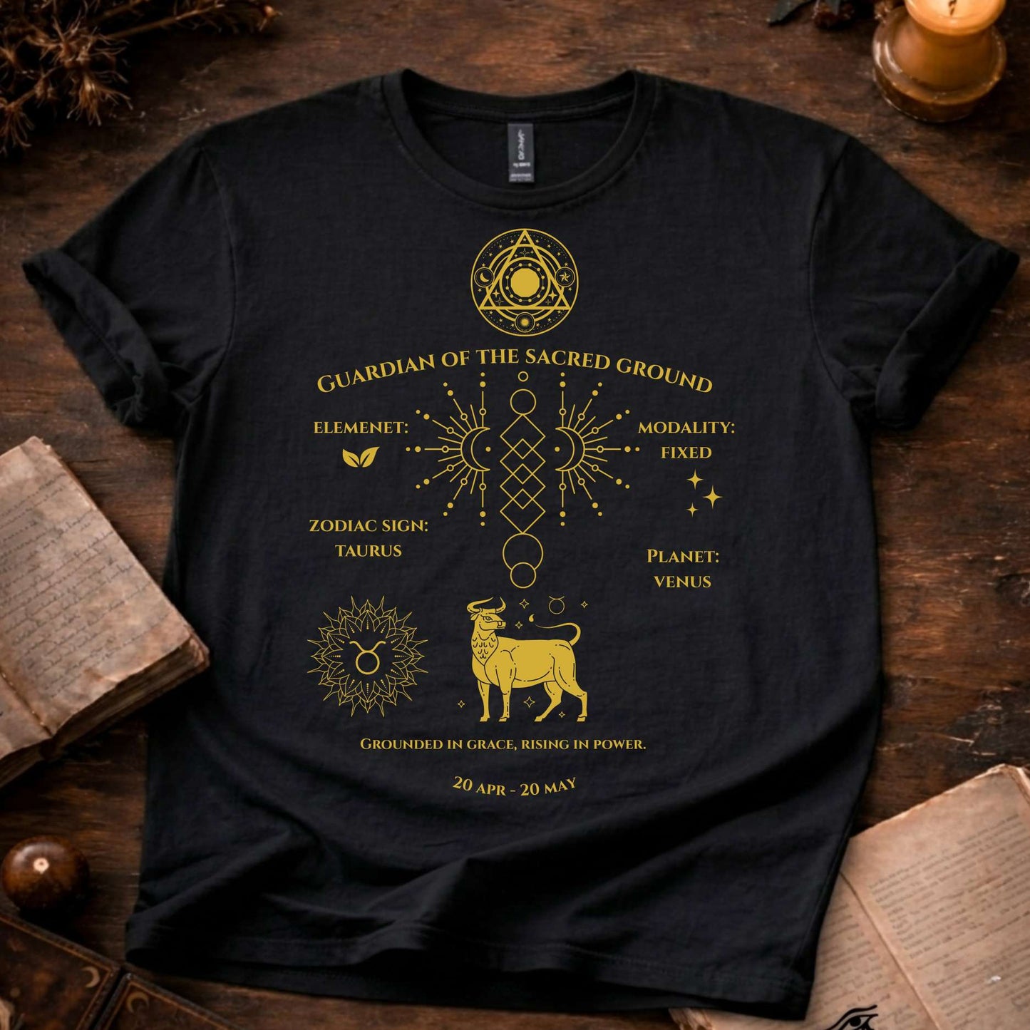 Guardian Of The Sacred Ground (Taurus) T-Shirt