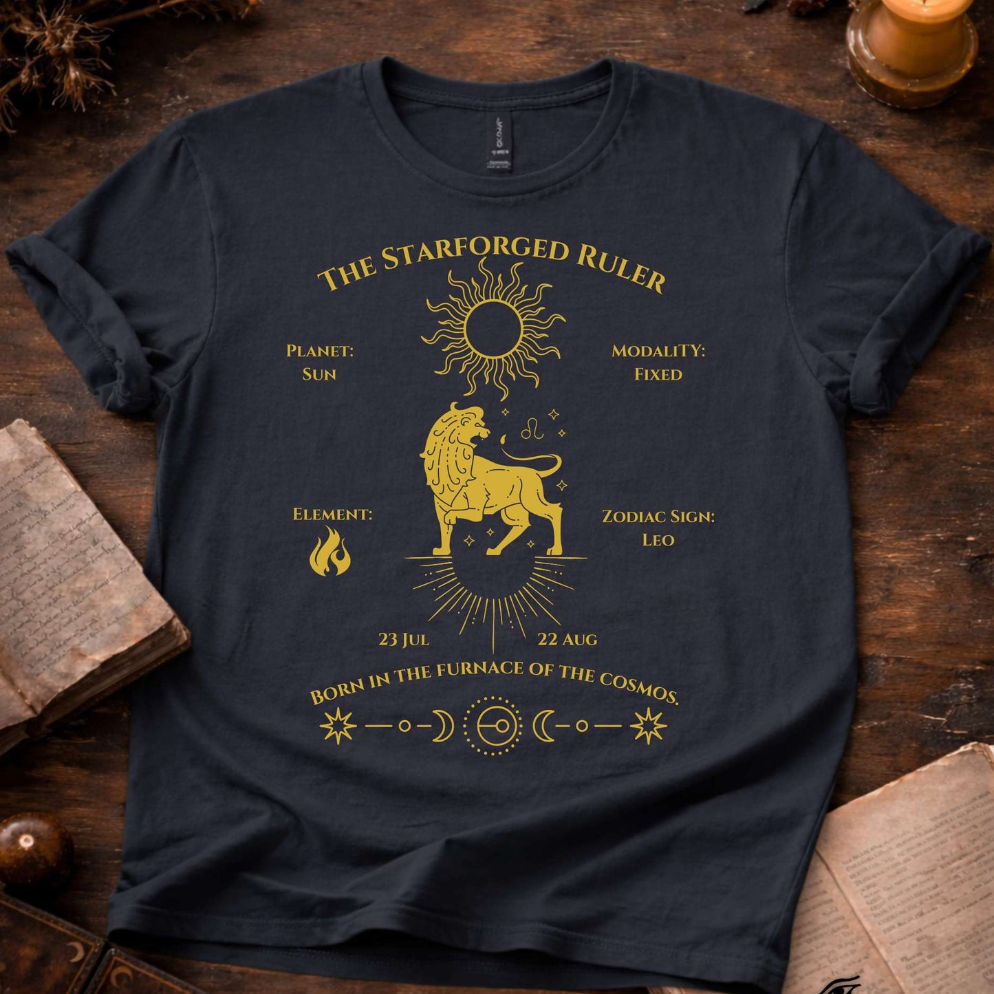 The StarForged Ruler (Leo)T-Shirt