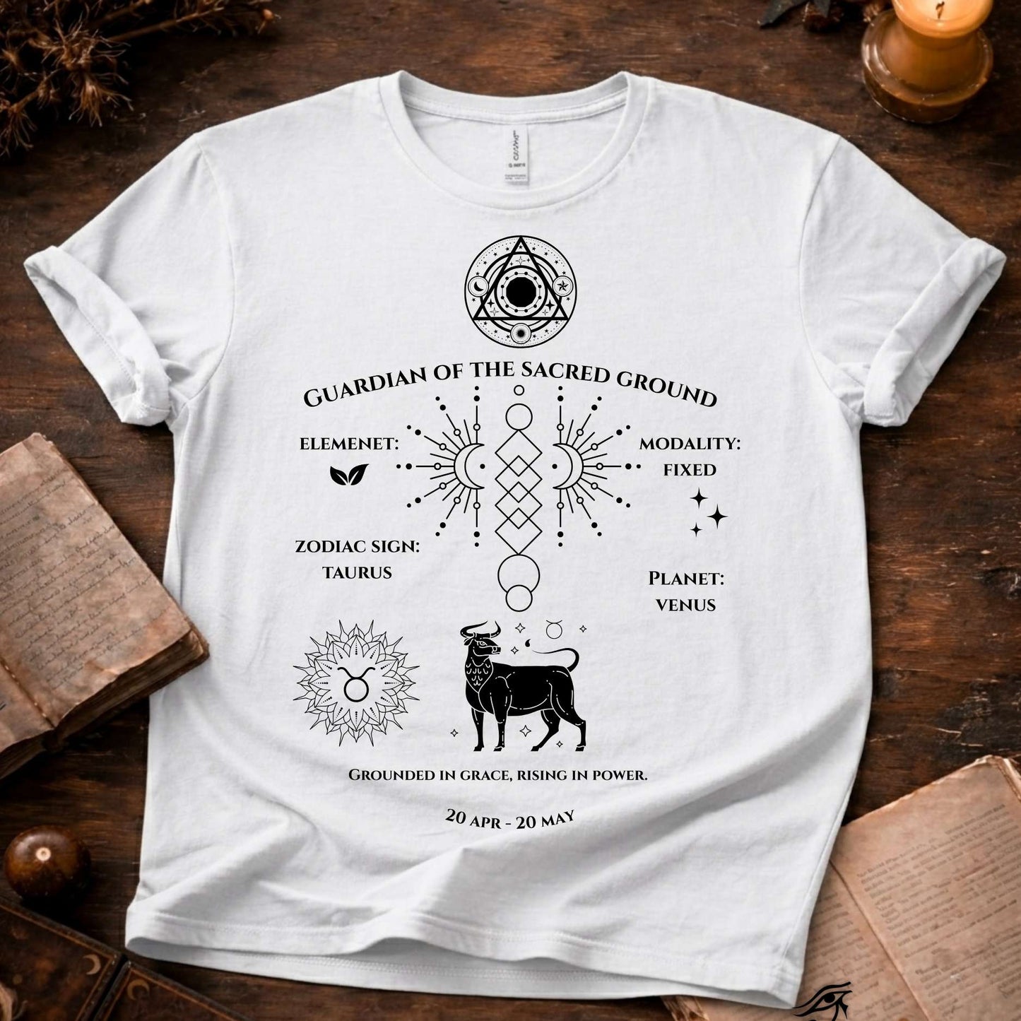 Guardian Of The Sacred Ground (Taurus) T-Shirt
