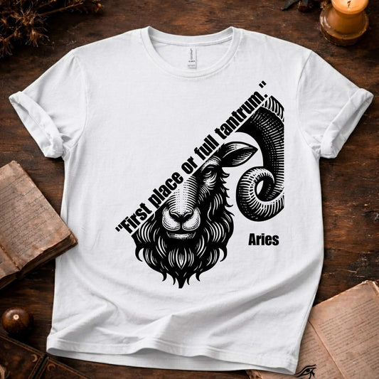 First Place or - Aries T-Shirt